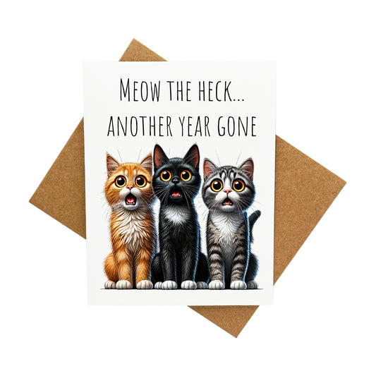 Meow The Heck Cats (Birthday): A Handcrafted Greeting Card