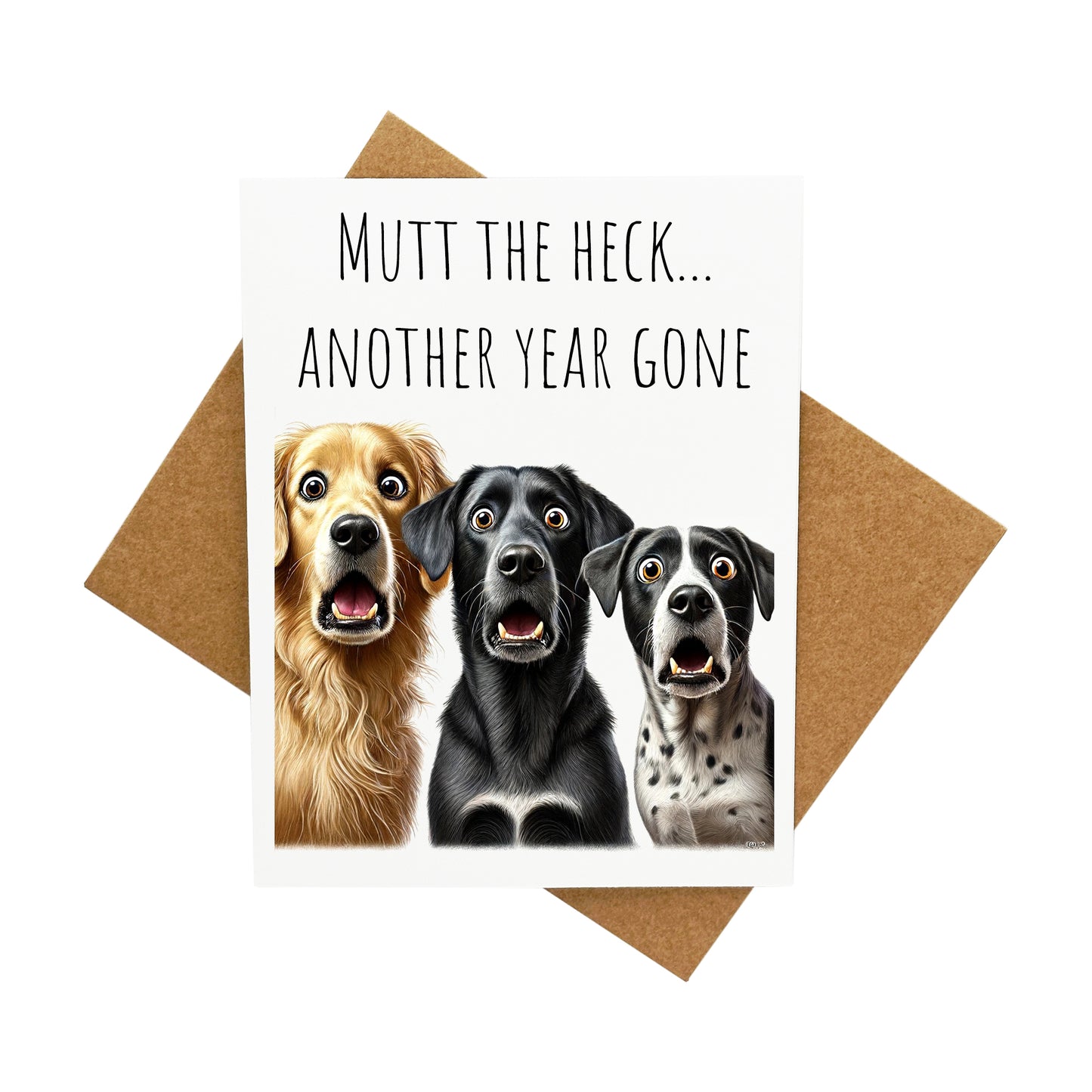 Mutt The Heck Dogs (Birthday): A Handcrafted Greeting Card